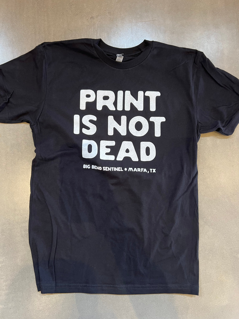 Print Is Not Dead of Big Bend T-shirt